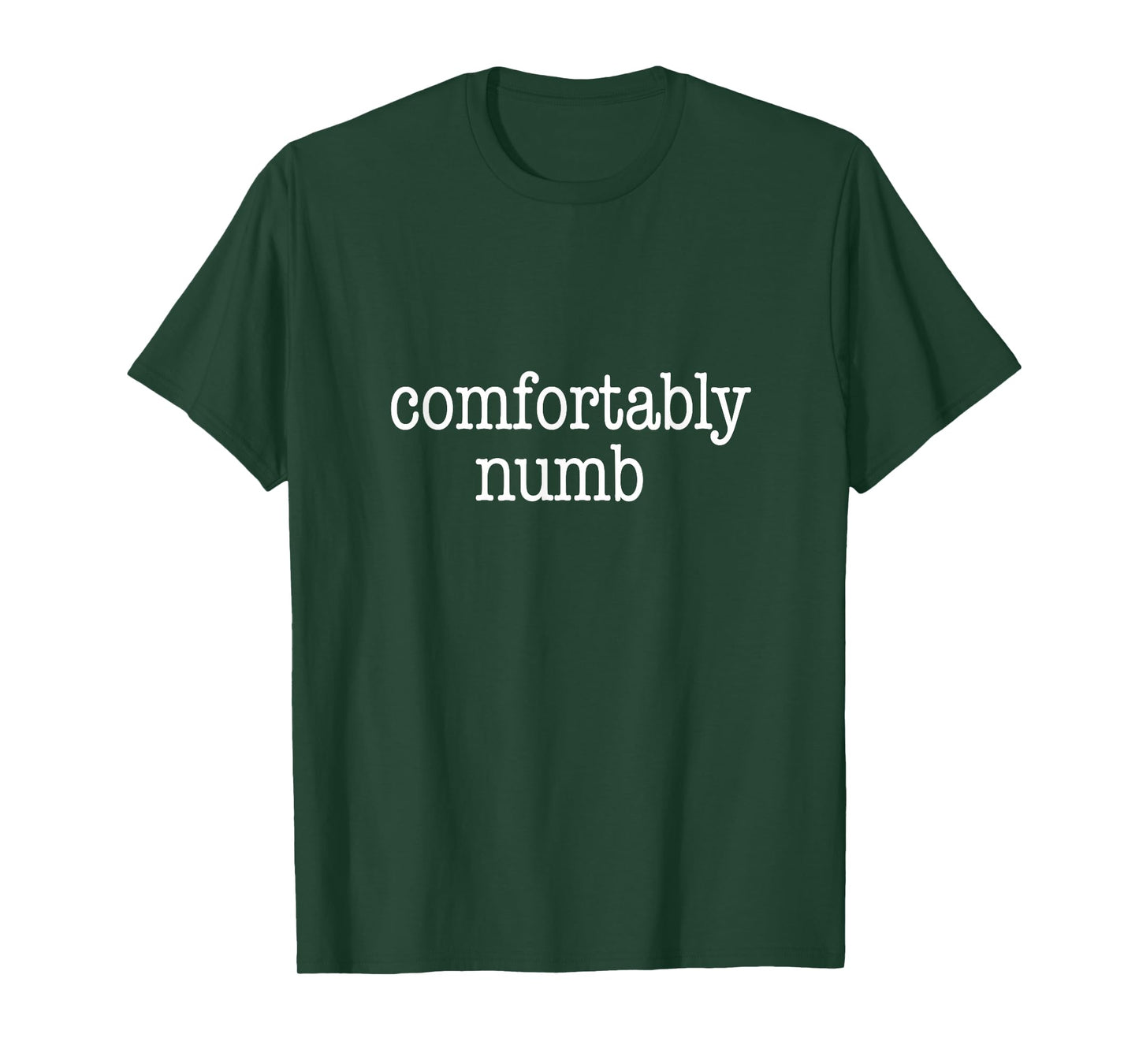 Comfortably Numb - T-Shirt T-Shirt