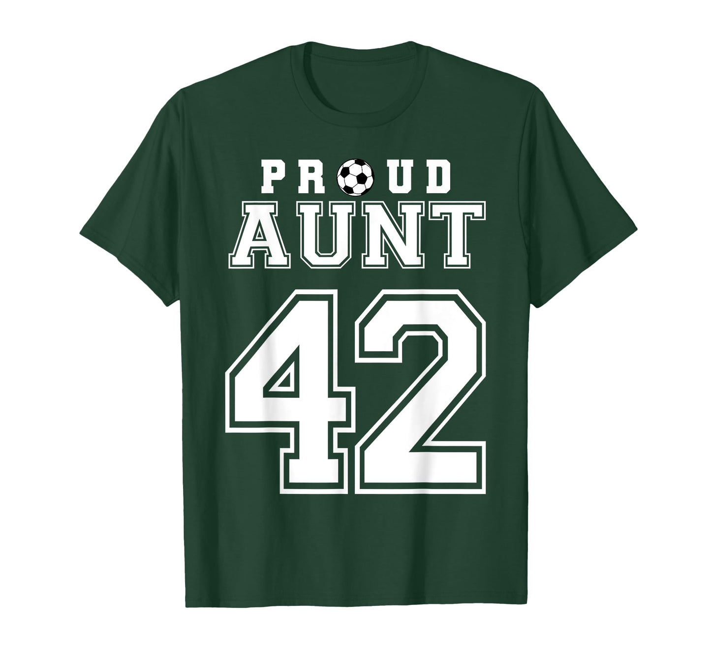 Number 42 Custom Proud Soccer Futbol Aunt Personalized T-Shirt