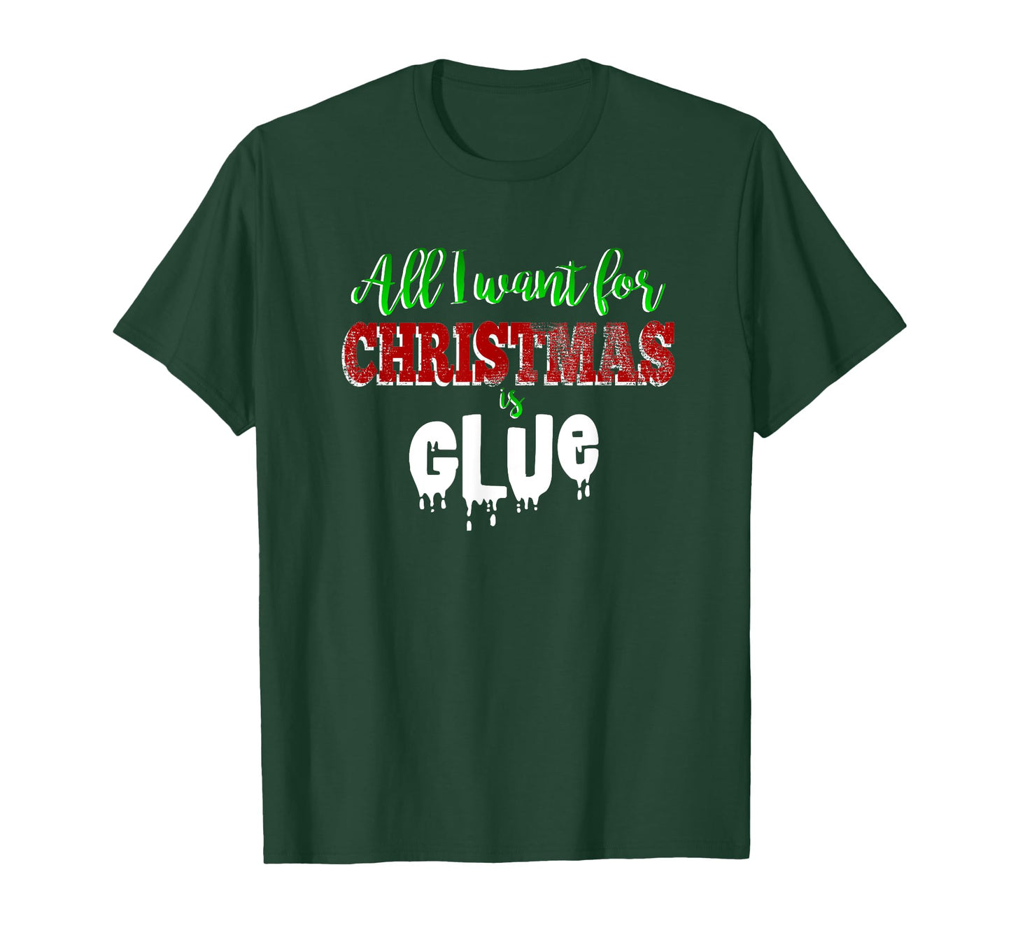 Slime Love Shirt ALL I WANT FOR CHRISTMAS IS GLUE Funny Gift