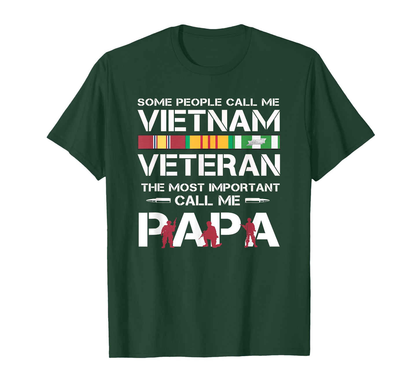 Some People Call Me Vietnam Veteran Papa T-shirt