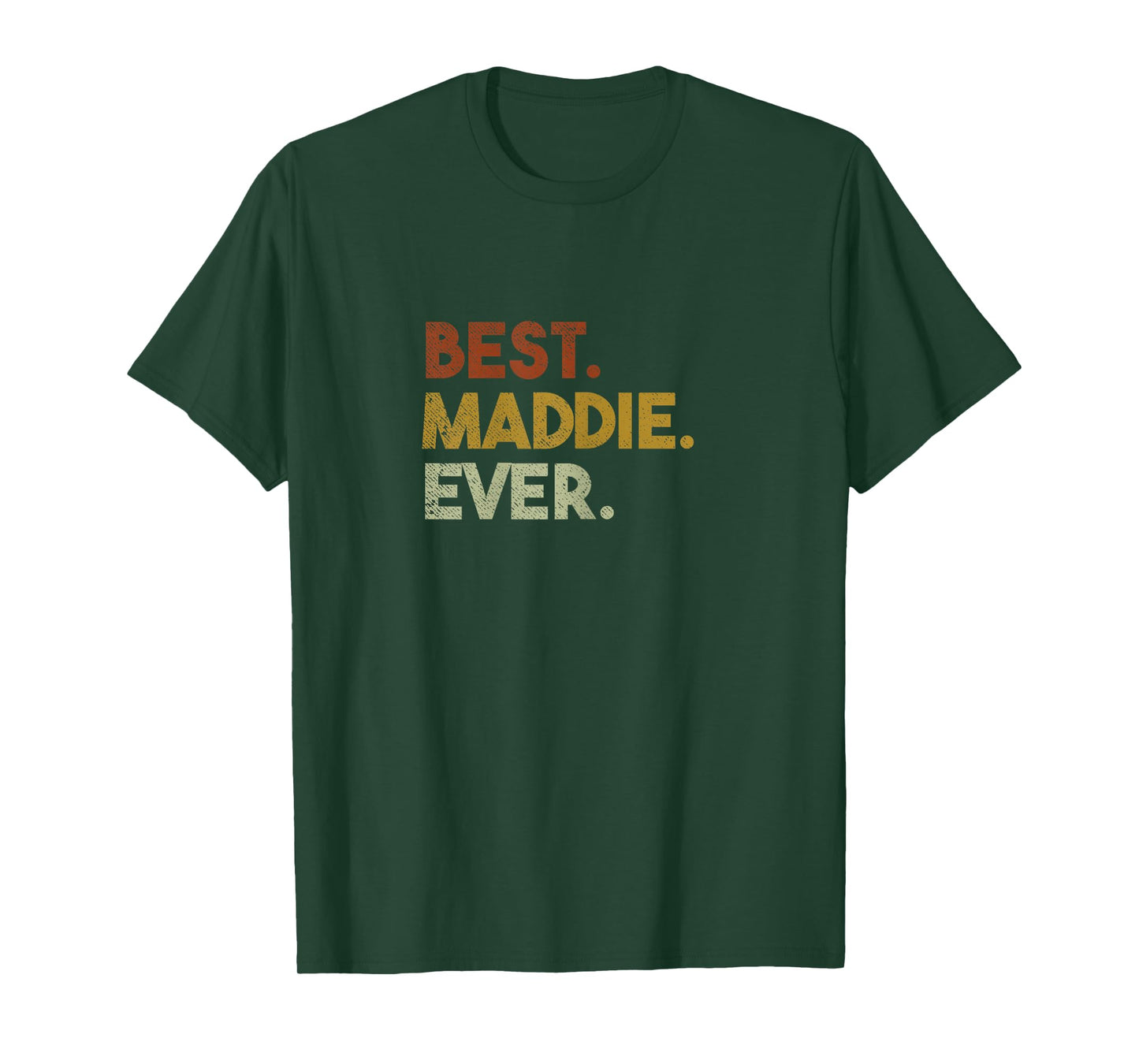 Cute Best Maddie Ever Personalized Name Gifts T-Shirt
