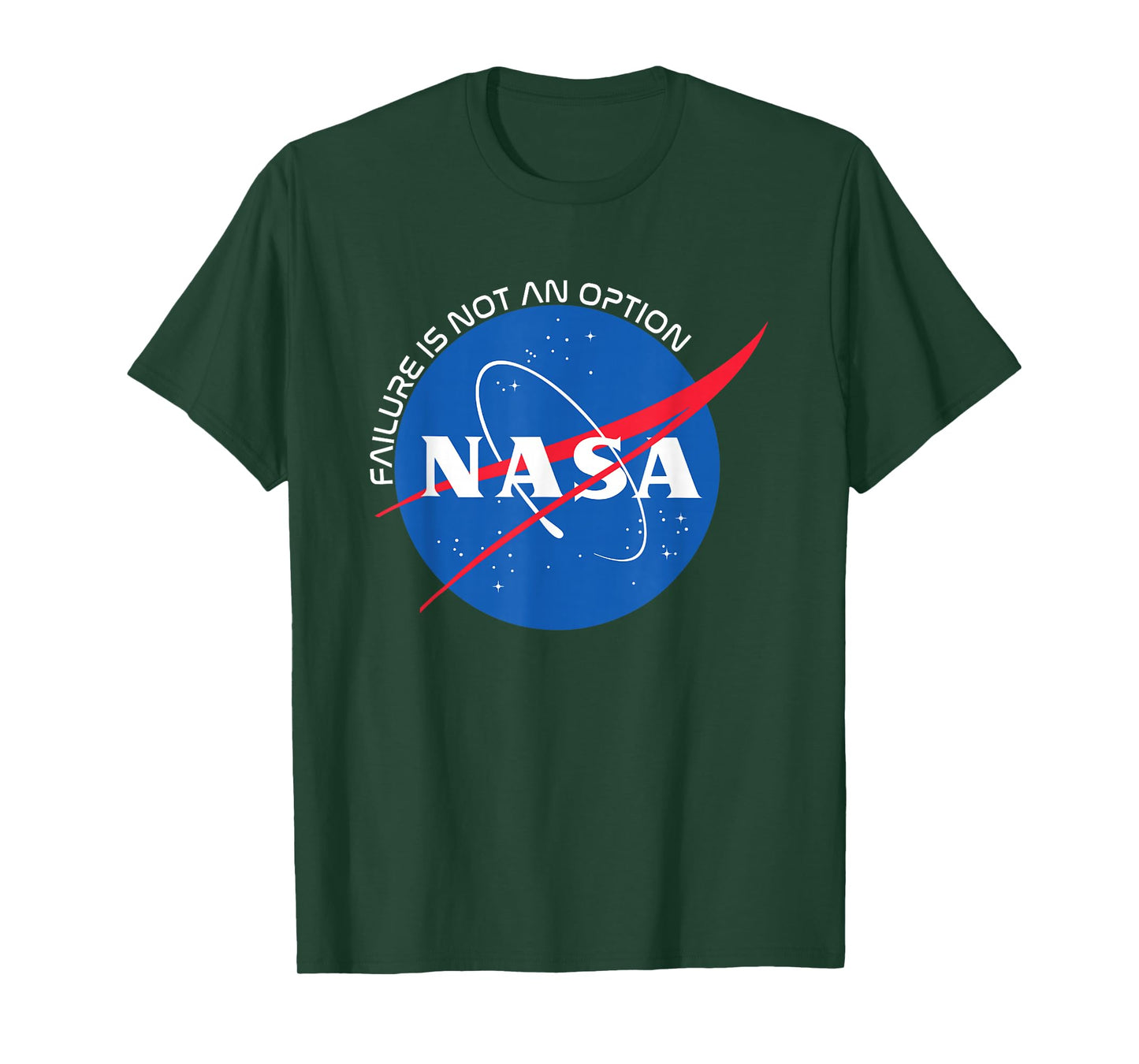 Failure Is Not An Option - NASA T-Shirt