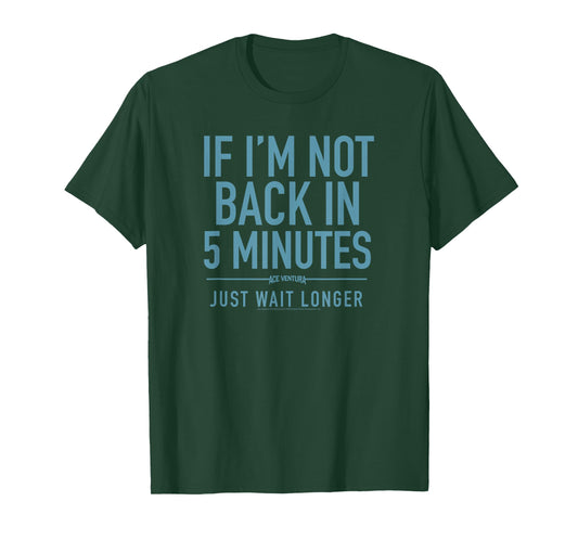 Ace Ventura Back in Five Minutes T-Shirt
