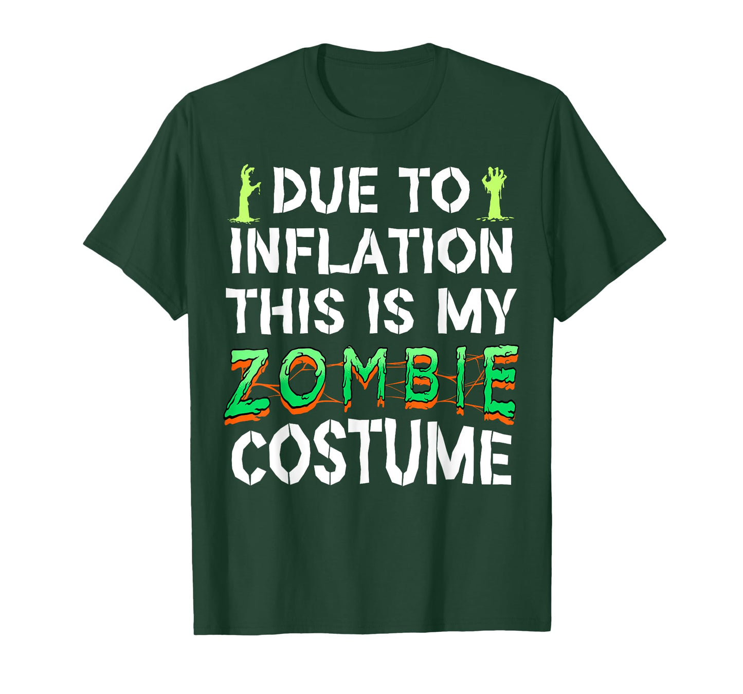 Due to Inflation This is My Zombie Costume Funny Halloween T-Shirt
