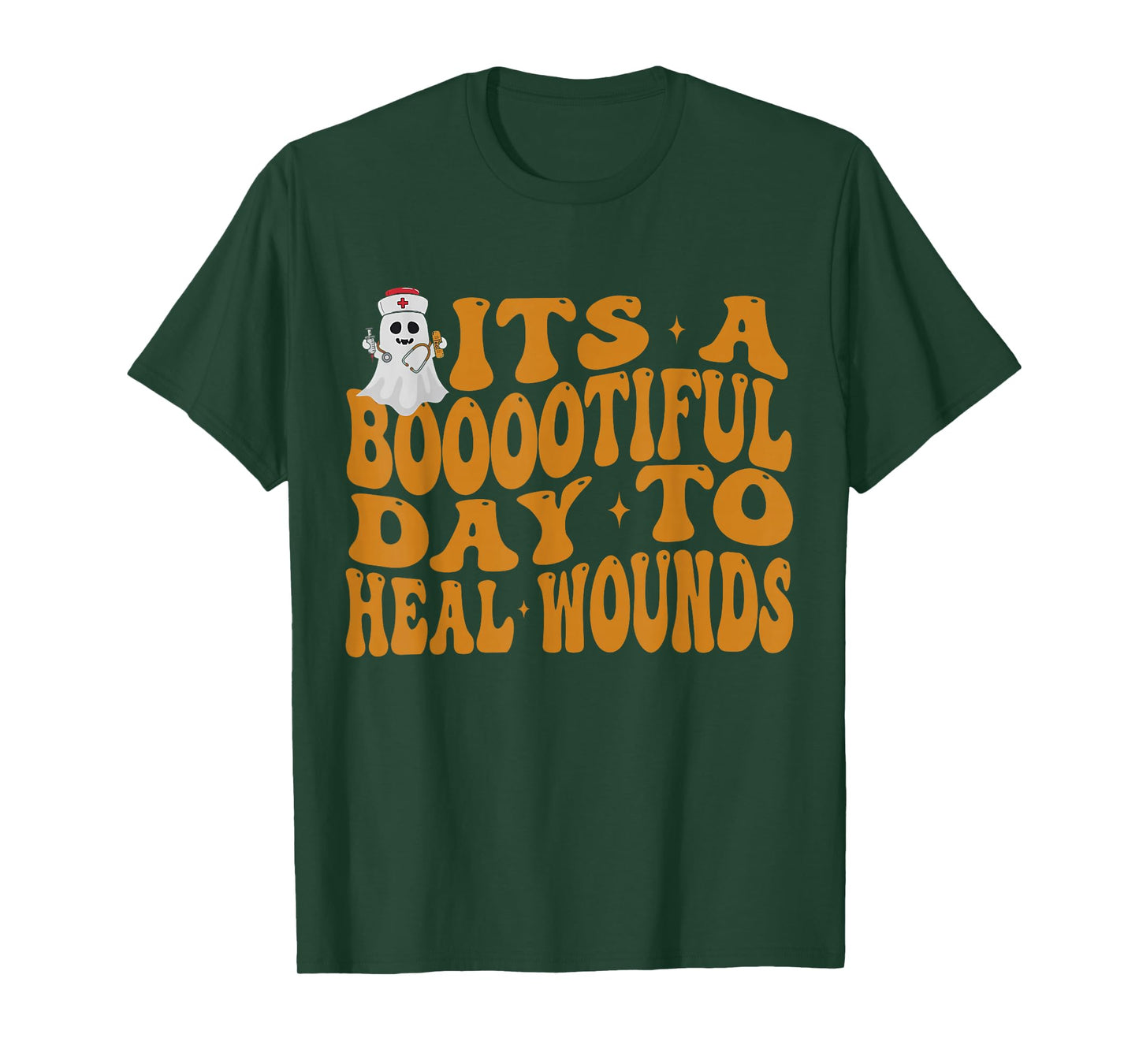 It's A Boootiful Day to Heal Wounds Nurse Halloween Ghost T-Shirt