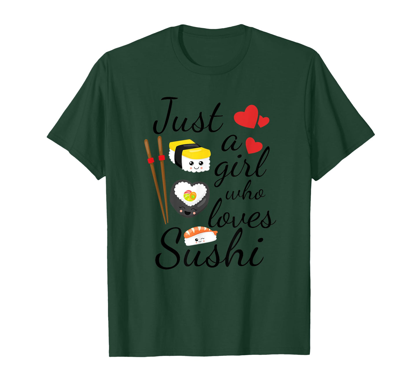 Cute Kawaii Sushi | Just A Girl Who Loves Sushi T-Shirt