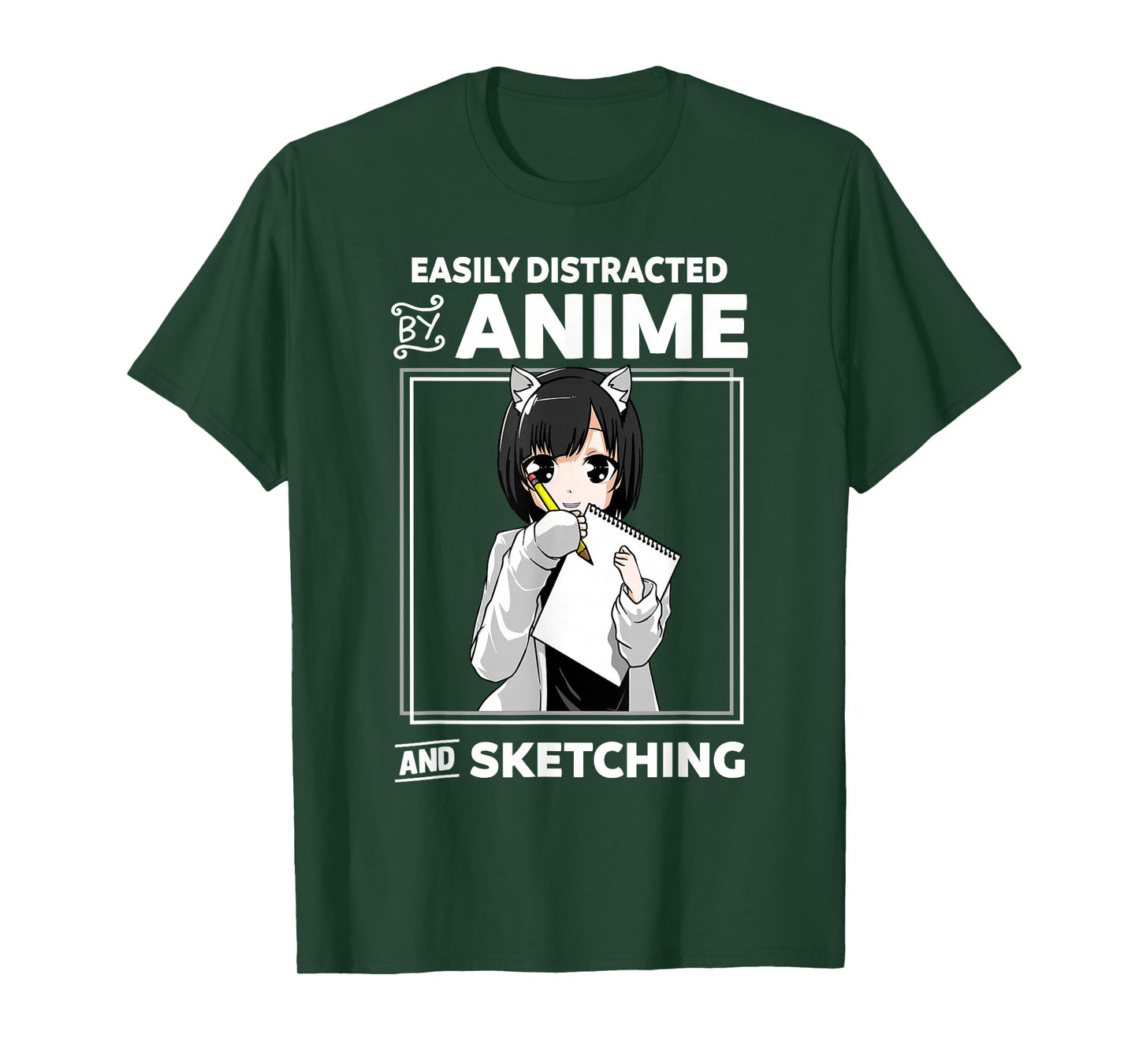 Easily Distracted By Anime and Sketching T-Shirt