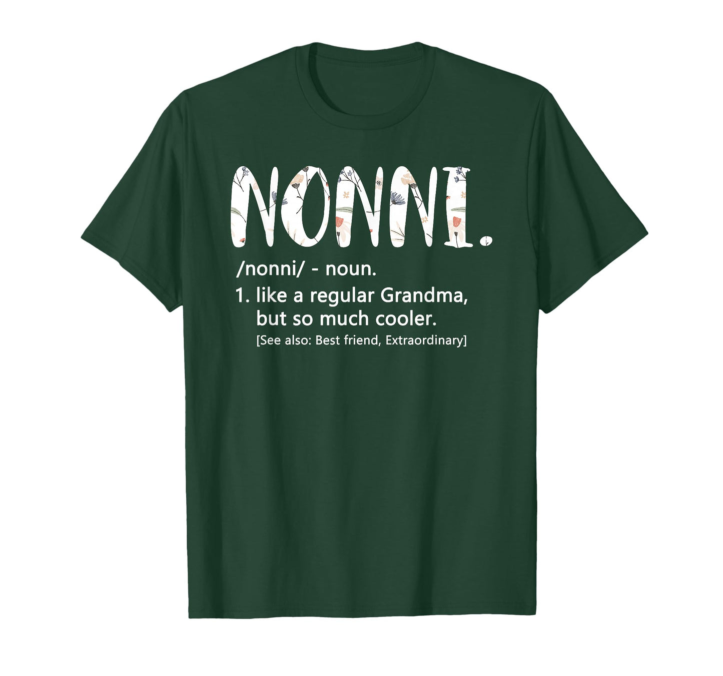 Nonni Shirts for Women Mothers Day idea Cute Grandma Nonni T-Shirt