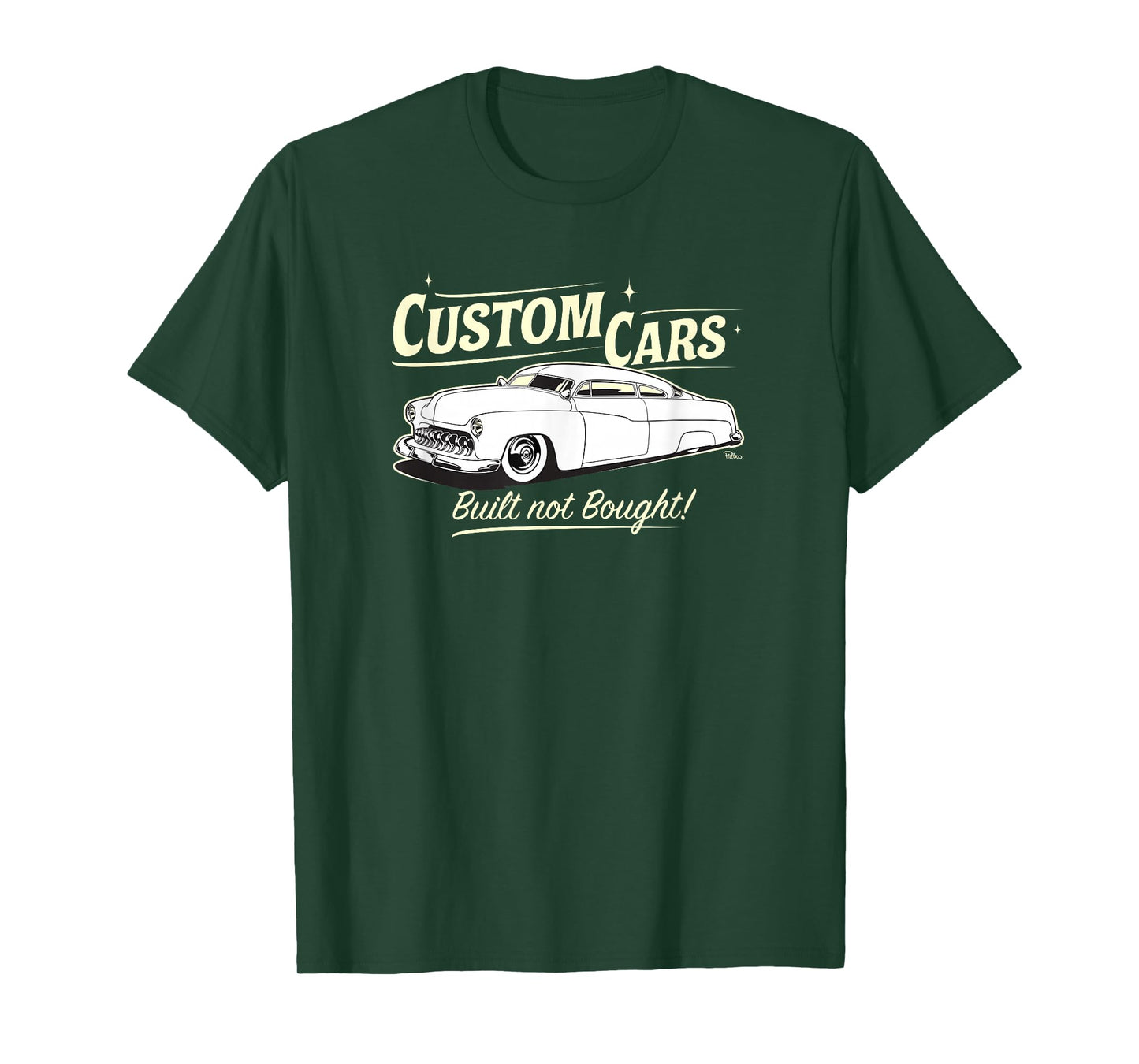 Custom Cars - Built Not Bought - Merc T-Shirt