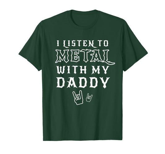 I Listen To Metal With My Daddy T Shirt for Kids Rock Gift T-Shirt