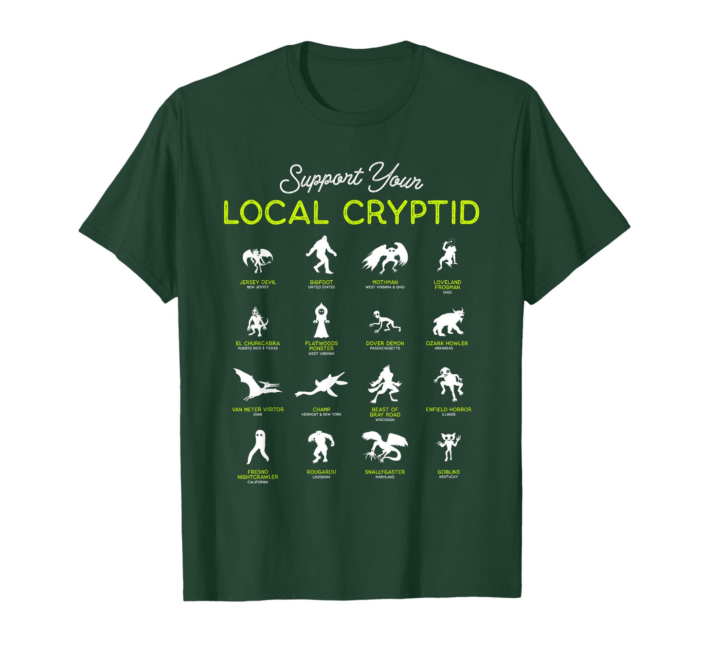 Support Your Local Cryptid Fortean Cryptozoology Funny Cute T-Shirt