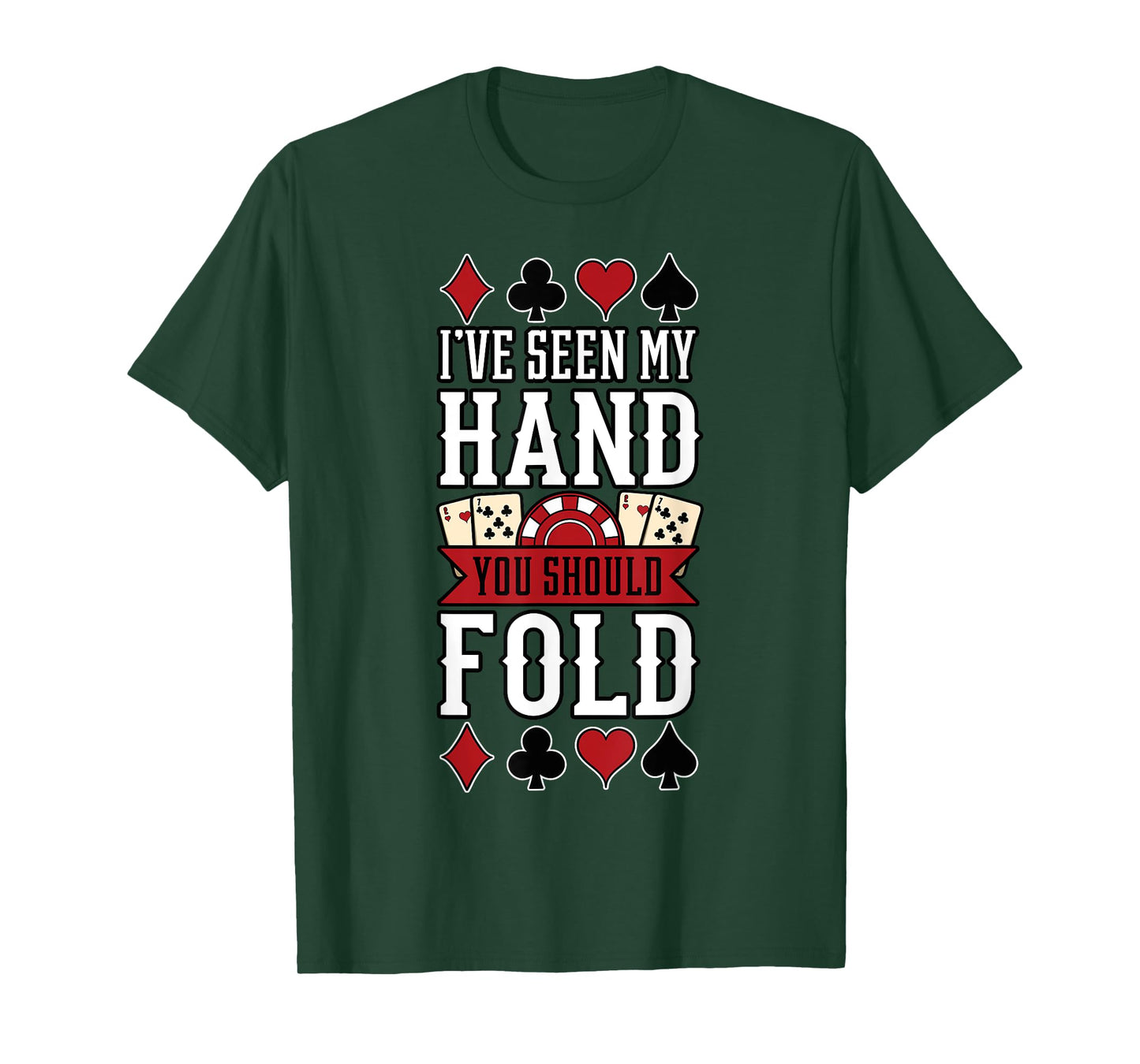 Poker Gambling Casino Card Game Hand Bluff Fold T-Shirt