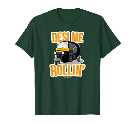 Desi Me Rollin' | They See Me Rollin' Desi Puns T-Shirt