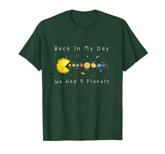 Funny Video Games Back in My Day We Had Nine Planets Gifts T-Shirt