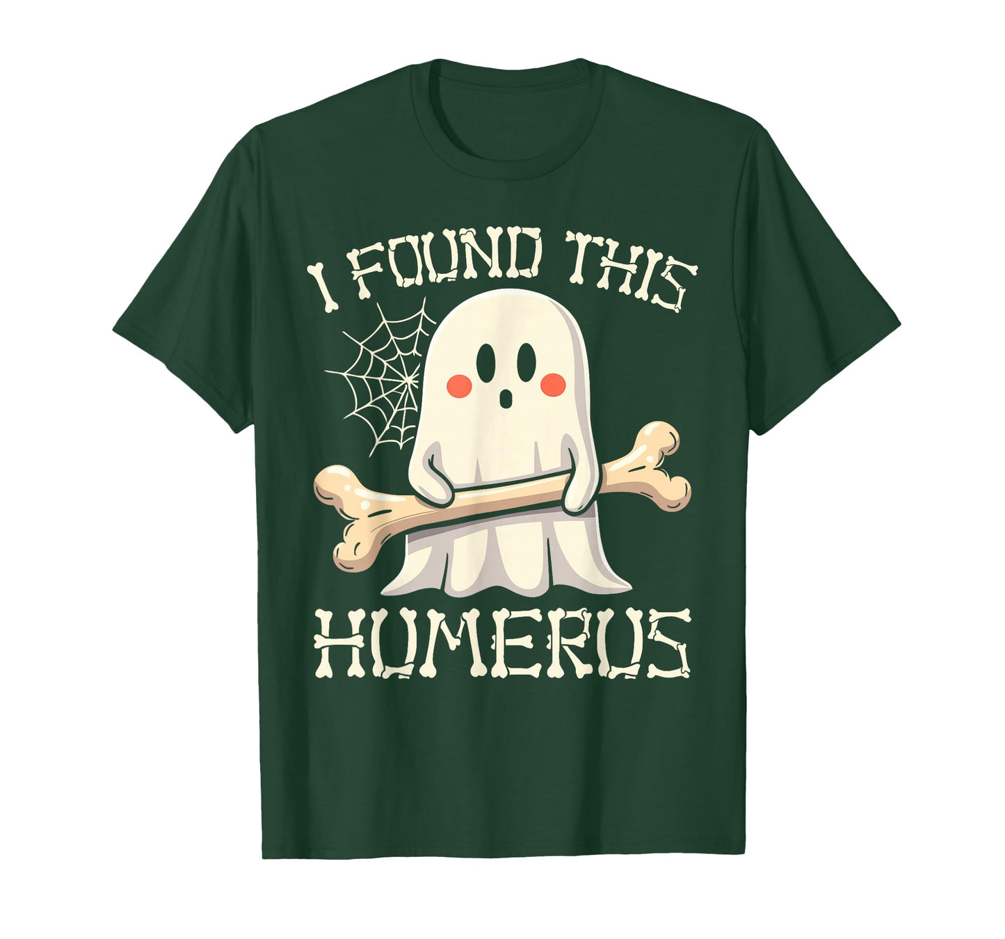 I Found This Humerus Funny Ghost Halloween Skeleton Pun T-Shirt