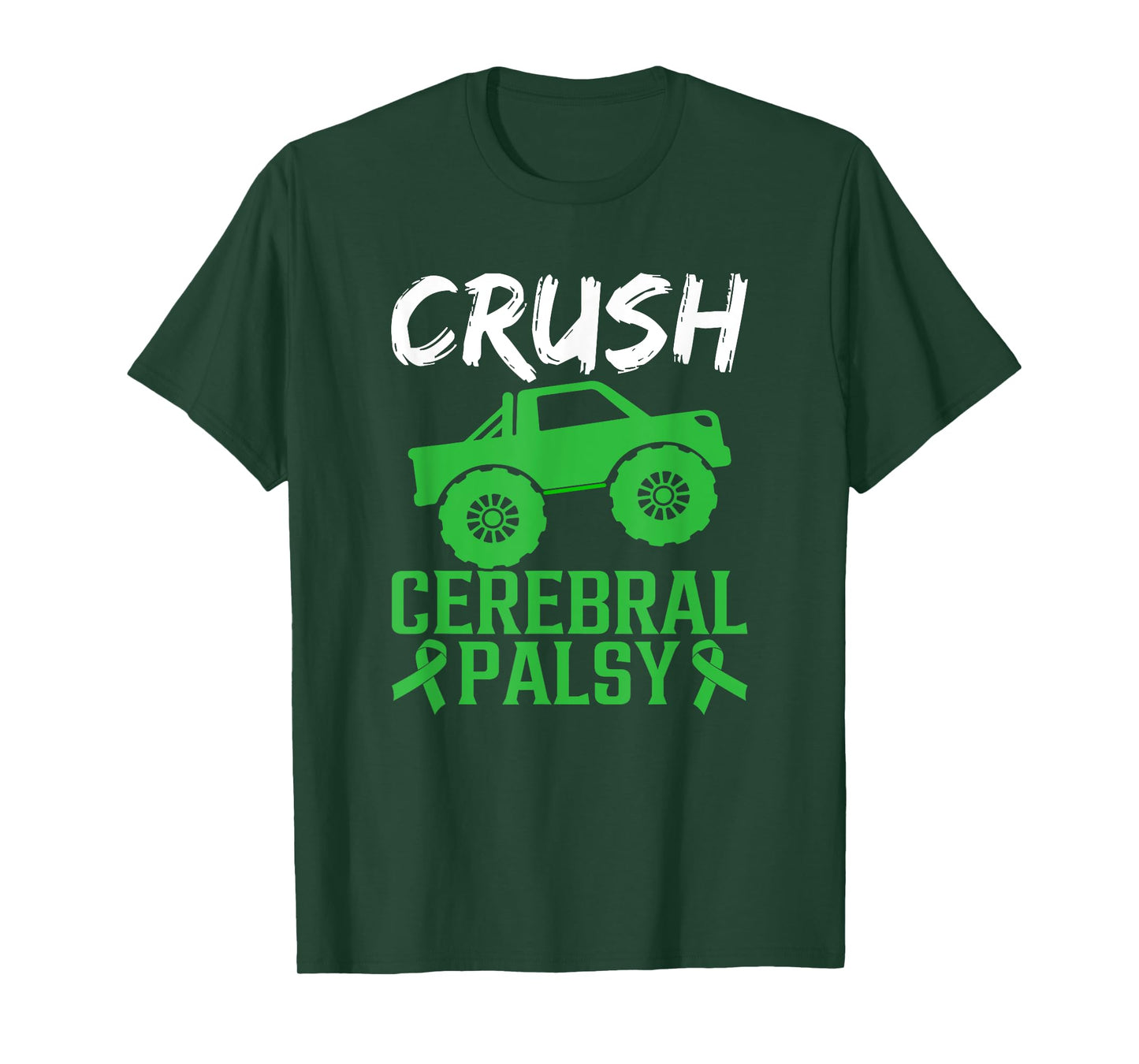 Crush Cerebral Palsy Monster Truck Cerebral Palsy Awareness T-Shirt