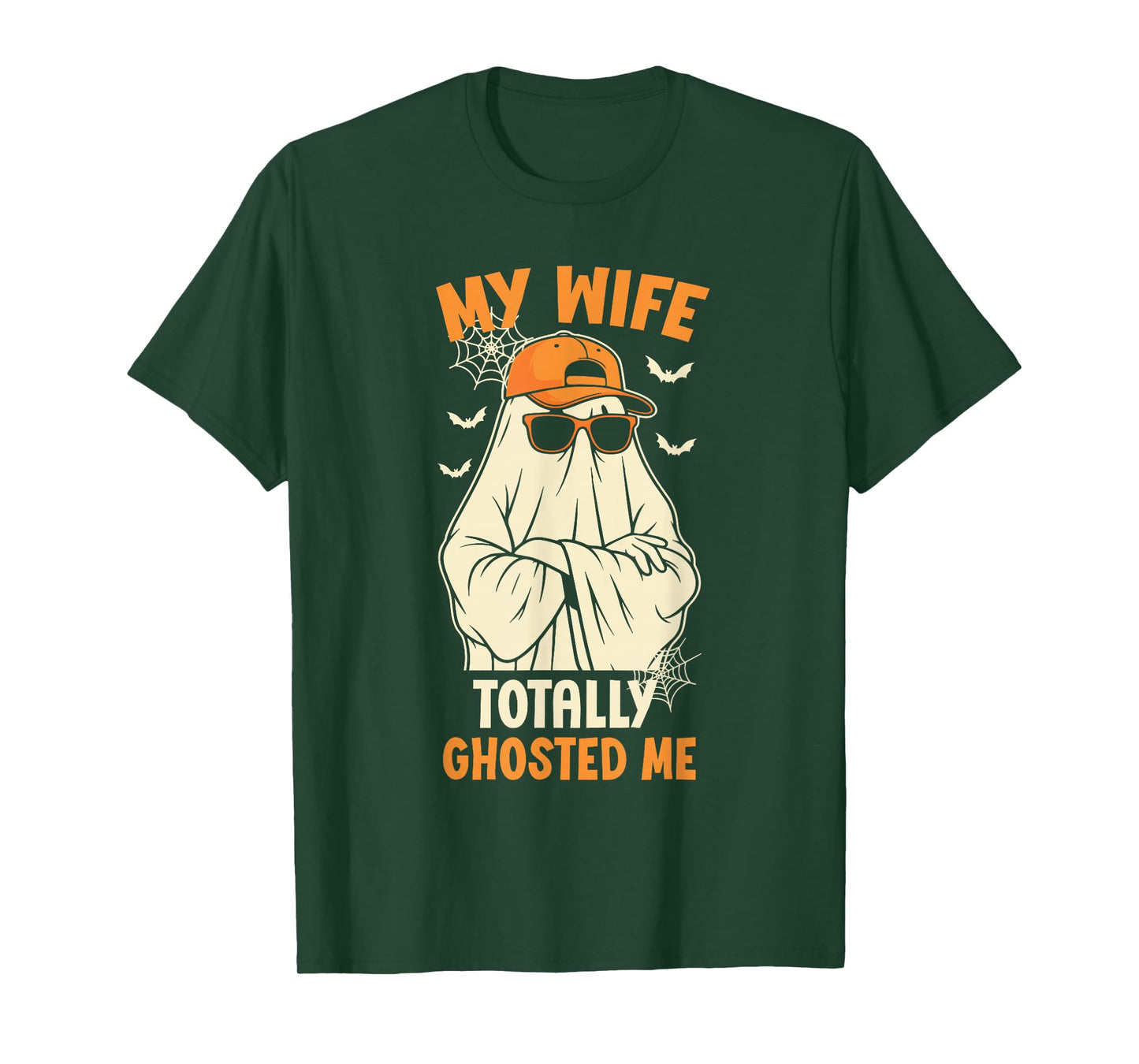 My Wife Totally Ghosted Me Funny Halloween Couple Ghost T-Shirt