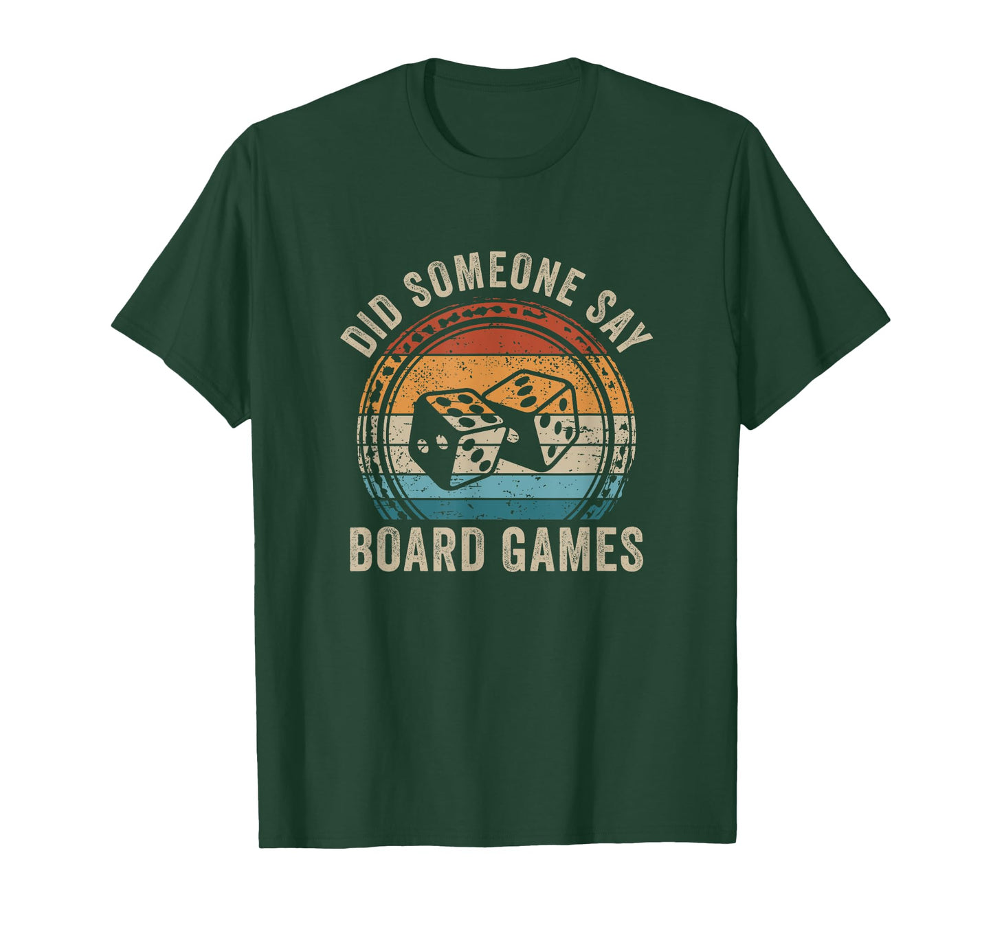 Did Someone Say Board Games Retro Game Night T-Shirt