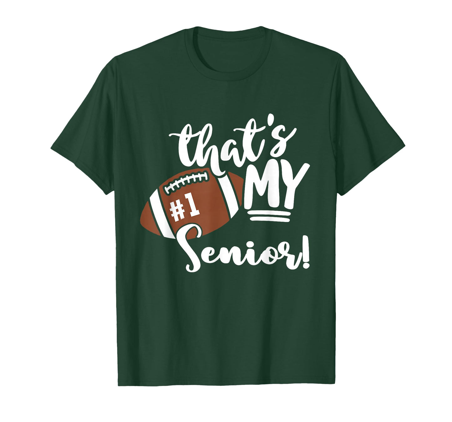 That's My Senior Football 1 Jersey Number Vintage Mom Dad T-Shirt
