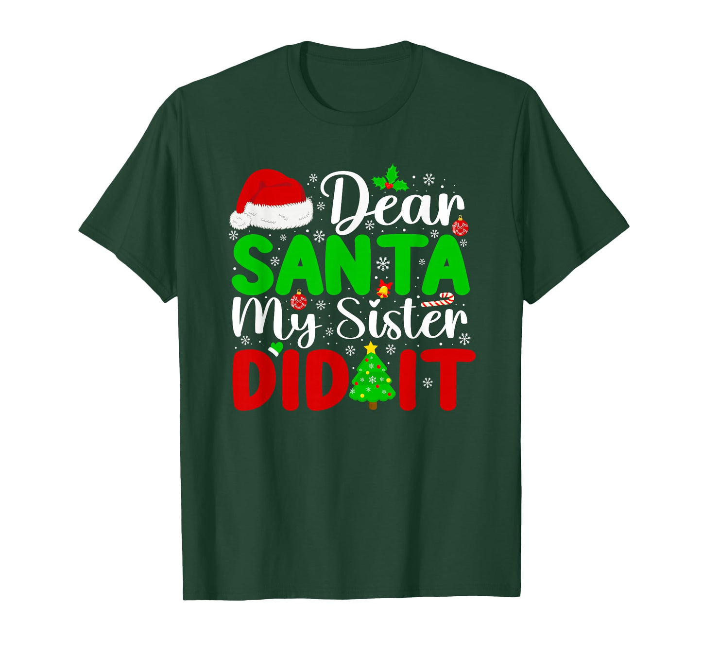 Dear Santa My Sister Did It Funny Xmas Family Girls Kids T-Shirt