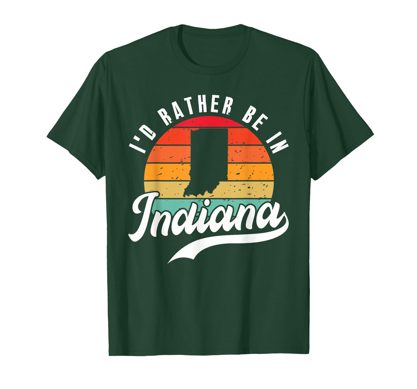 I'd Rather Be In Indiana T-Shirt