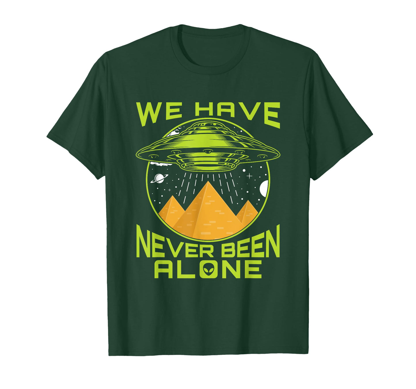 We Have Never Been Alone - Ancient Aliens Egypt T-Shirt