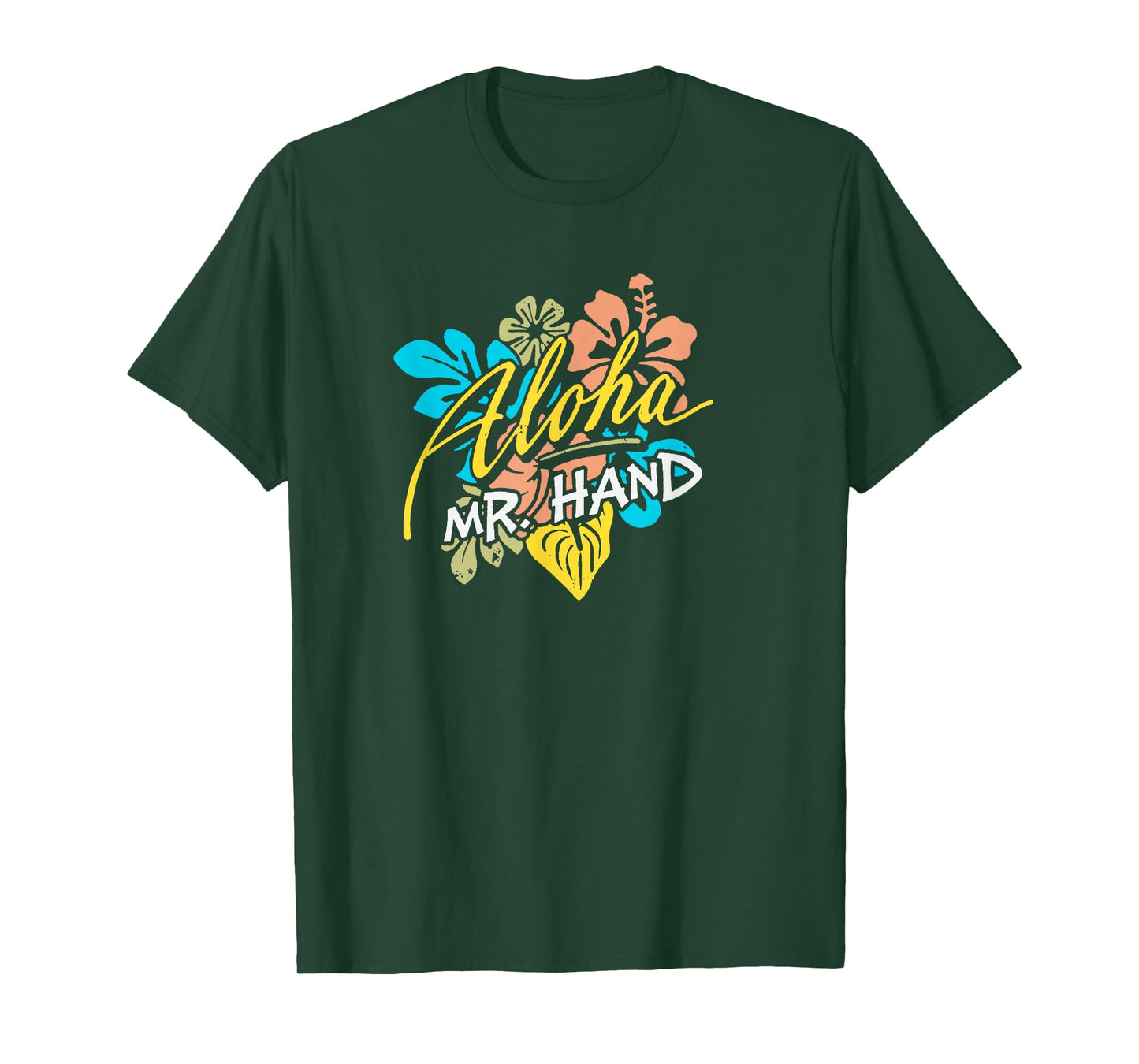 Aloha Mr. Hand THE ORIGINAL T-Shirt