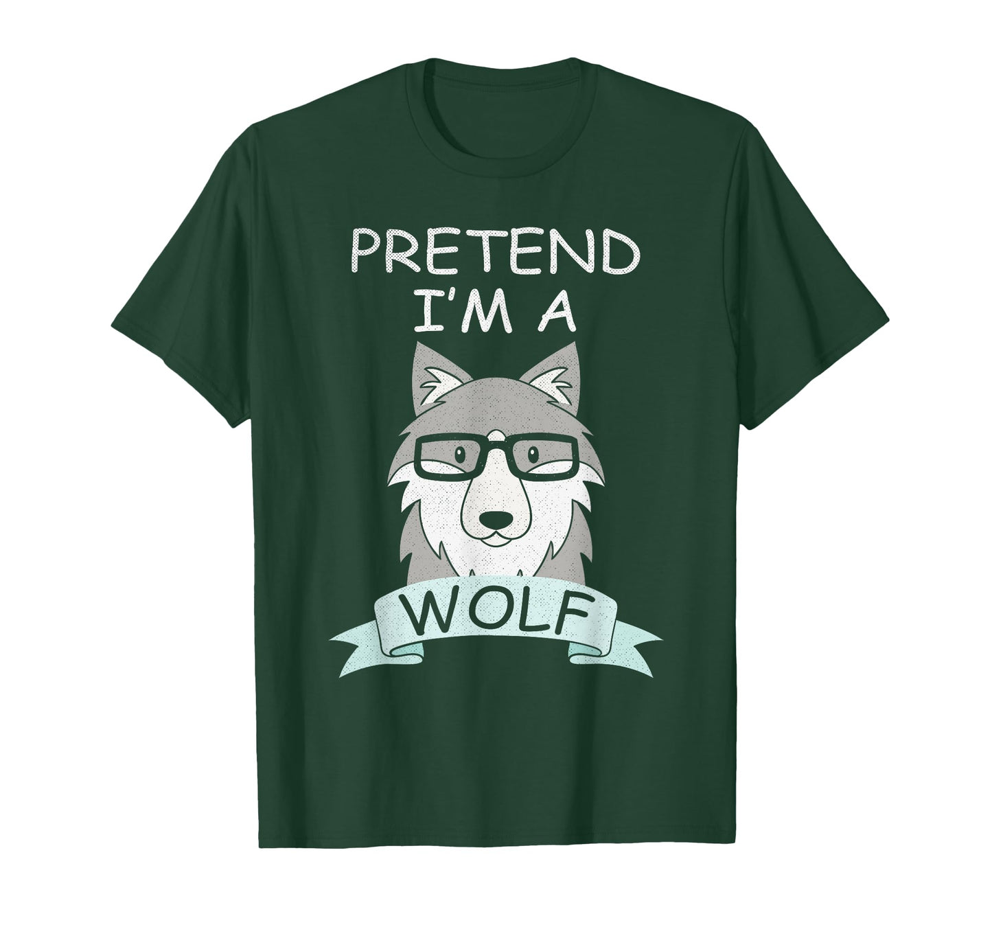 Pretend I'm a Wolf Costume Funny Matching Halloween Costume T-Shirt