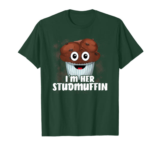 I'm Her Stud Muffin Couple Girlfriend Muffin Day T-Shirt