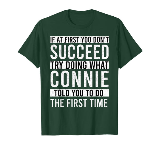 Connie Name Personalized Birthday Presents Funny Connie T-Shirt