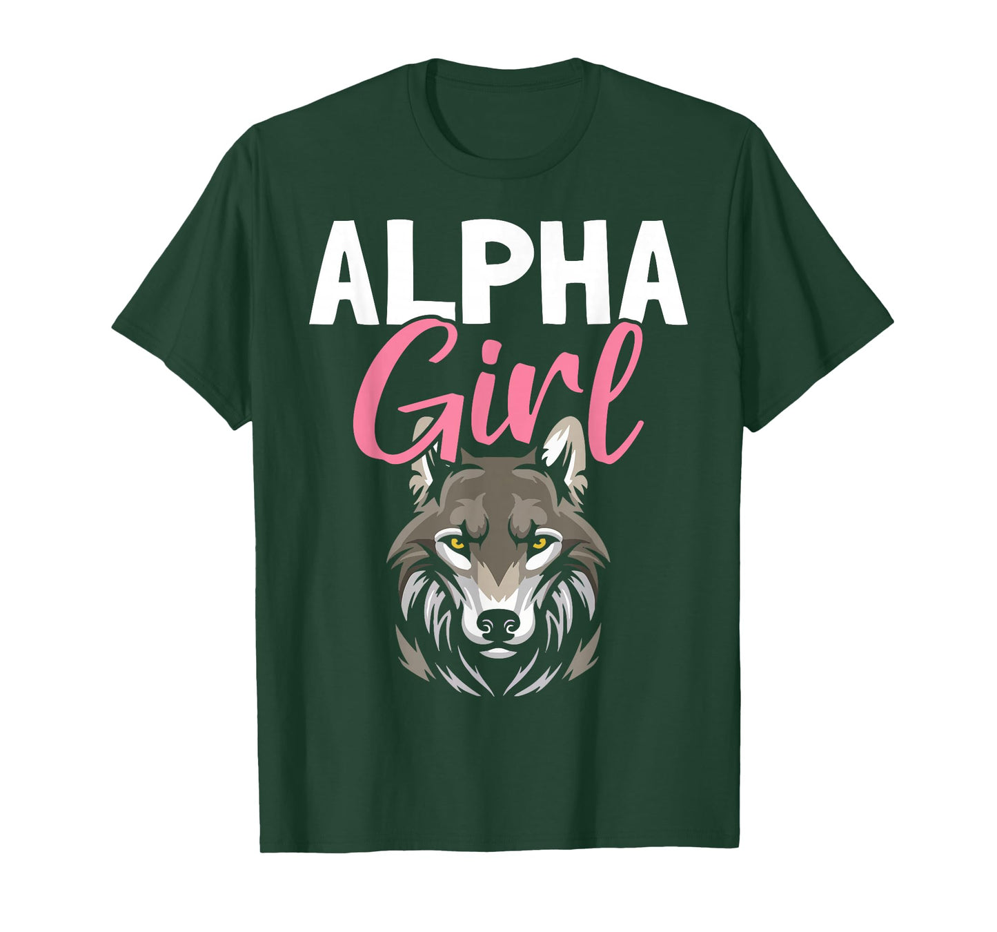 Alpha Girl Female Alpha Wolf T-Shirt
