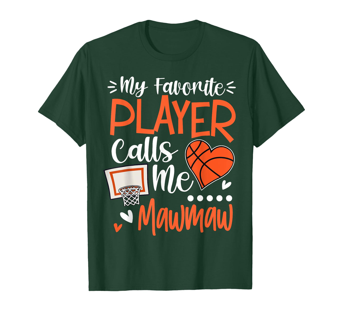 My Favorite Basketball Player Calls Me Mawmaw T-Shirt
