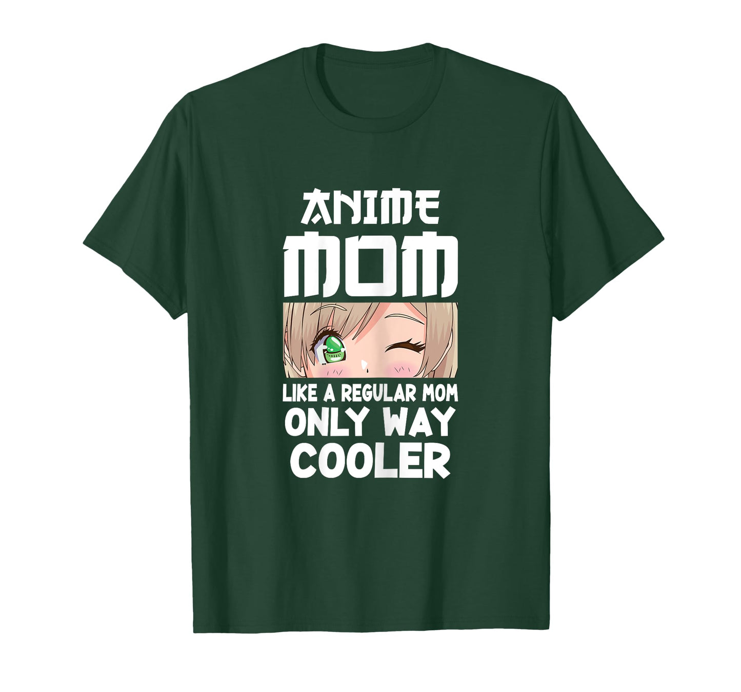 Anime Mom Like A Regular Mom Only Way Cooler Kawaii T-Shirt