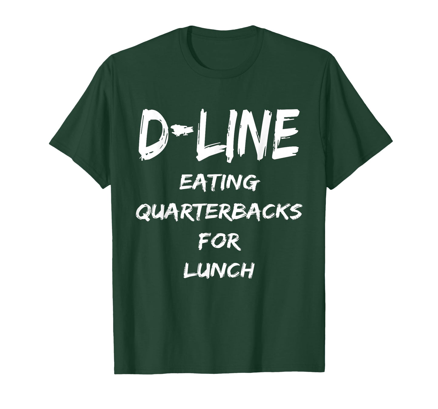 D Line Eating Quarterbacks Defensive Lineman Football Shirt T-Shirt