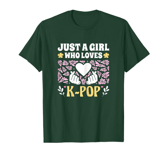 Just A Girl Who Loves K-Pop Girls Kids Kpop Teen Girl K-Pop T-Shirt