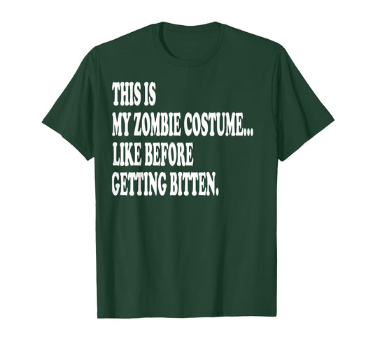 This is my zombie costume... Halloween Lazy costume T-Shirt