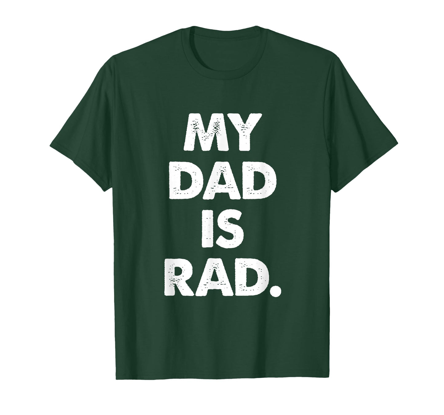 My Dad is Rad T-Shirt