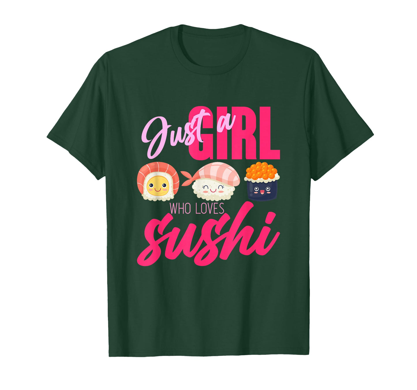 Women Girls Gift Japanese Food Just A Girl Who Loves Sushi T-Shirt
