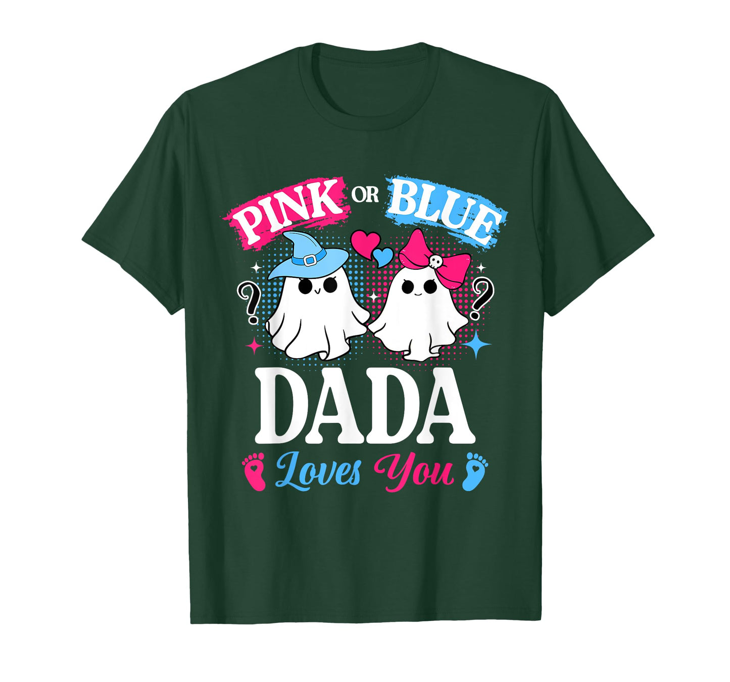 Pink or Blue Dada Loves You Gender Reveal Halloween T-Shirt