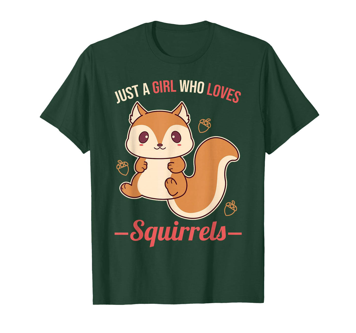 Just A Girl Who Loves Squirrels T-Shirt