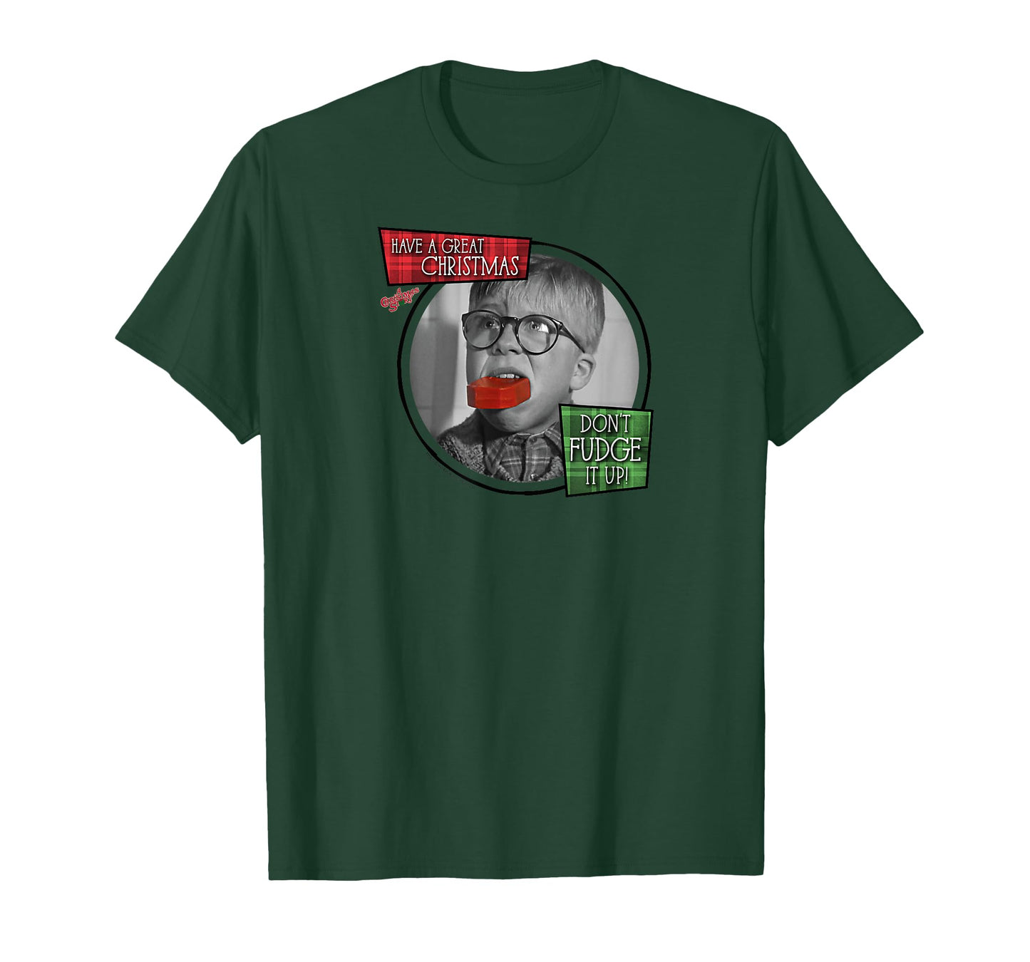 A Christmas Story Have a Great Christmas Don't Fudge It Up T-Shirt