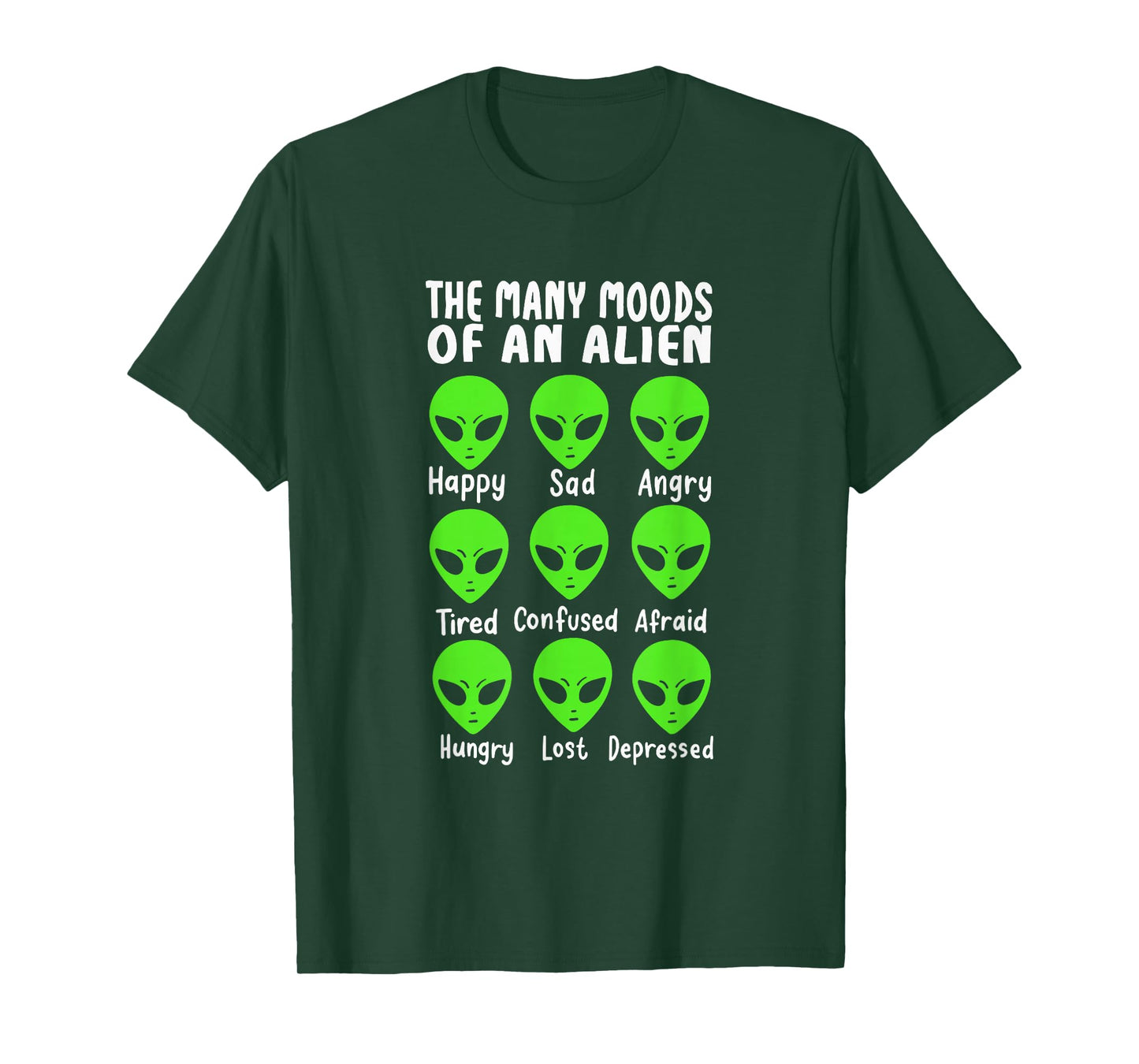 Funny Alien Life The Many Moods Of An Alien T-Shirt