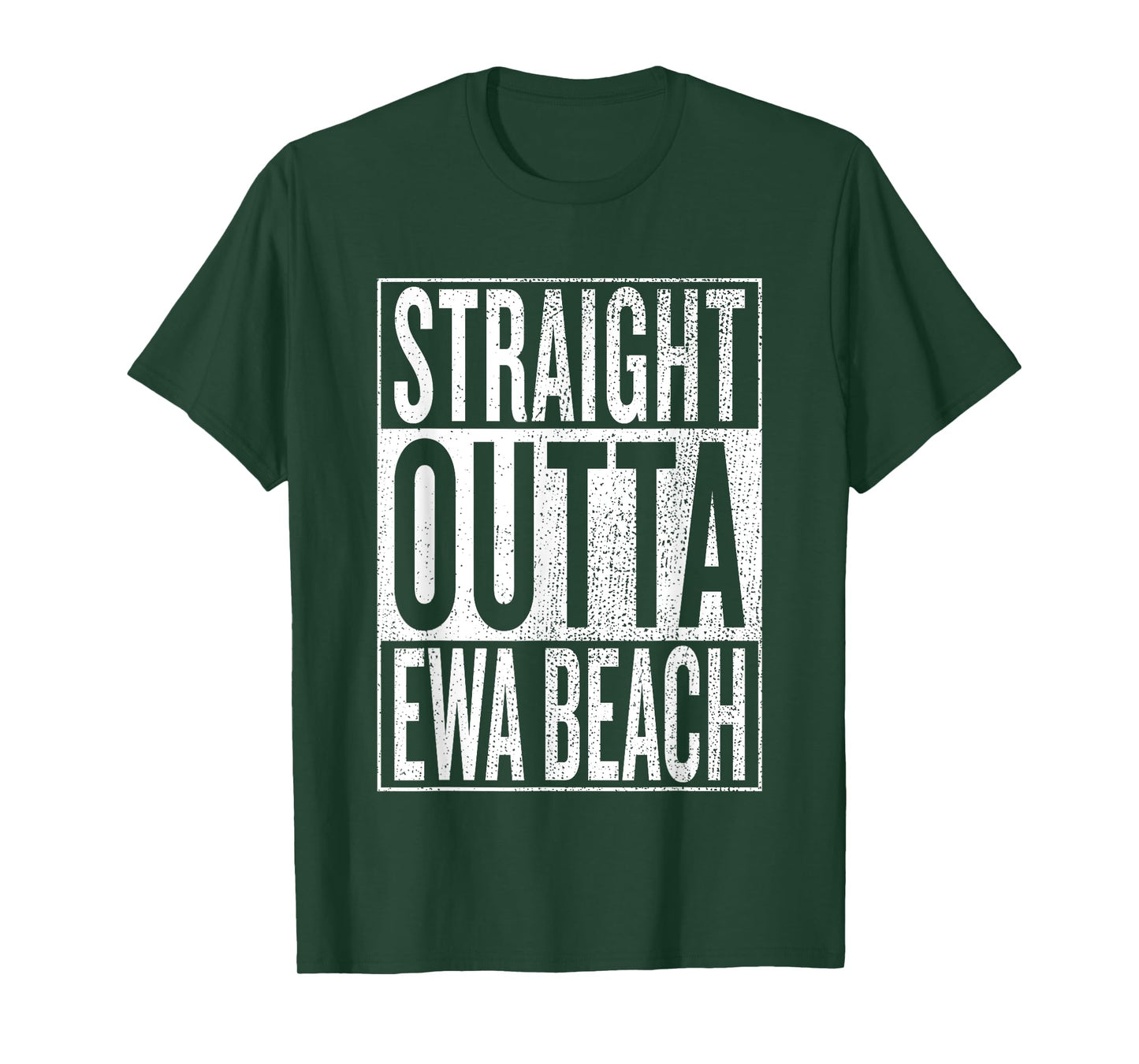 Straight Outta Ewa Beach Great Travel & Gift Idea T-Shirt Men Women Girls Kids T-Shirt