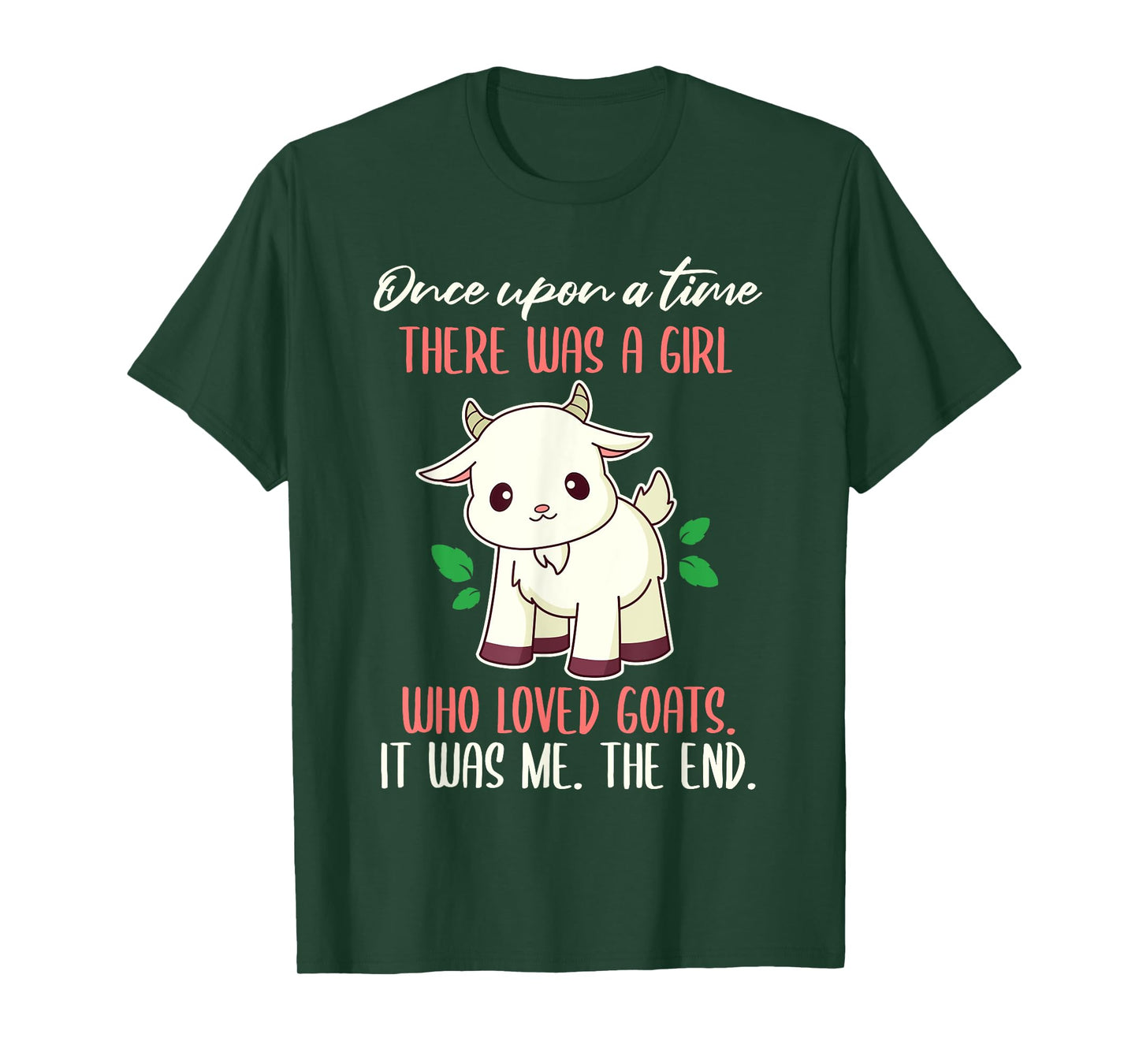Once There Was A Girl Who Loved Goats T-Shirt