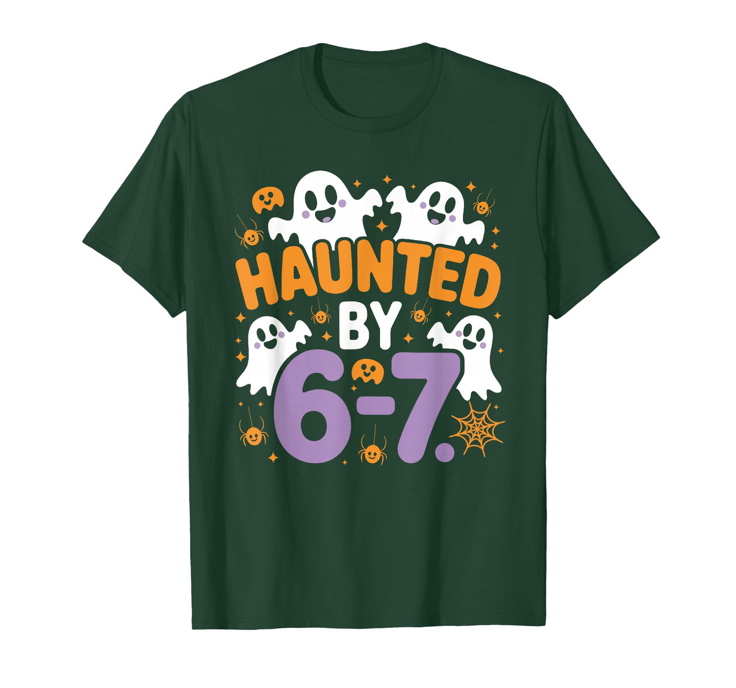 Haunted by 67 Funny Ghost Number Halloween Style T-Shirt