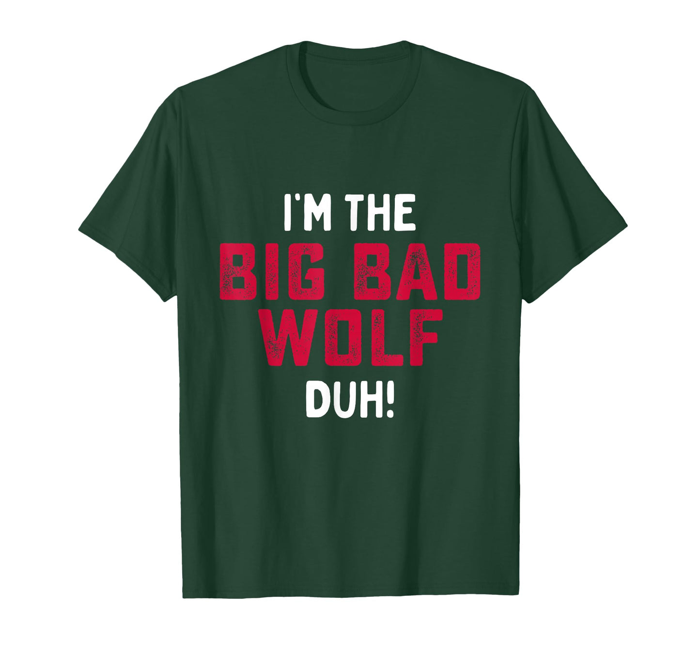 I'm The Bad Wolf Funny Last Minute Halloween Costume T-Shirt