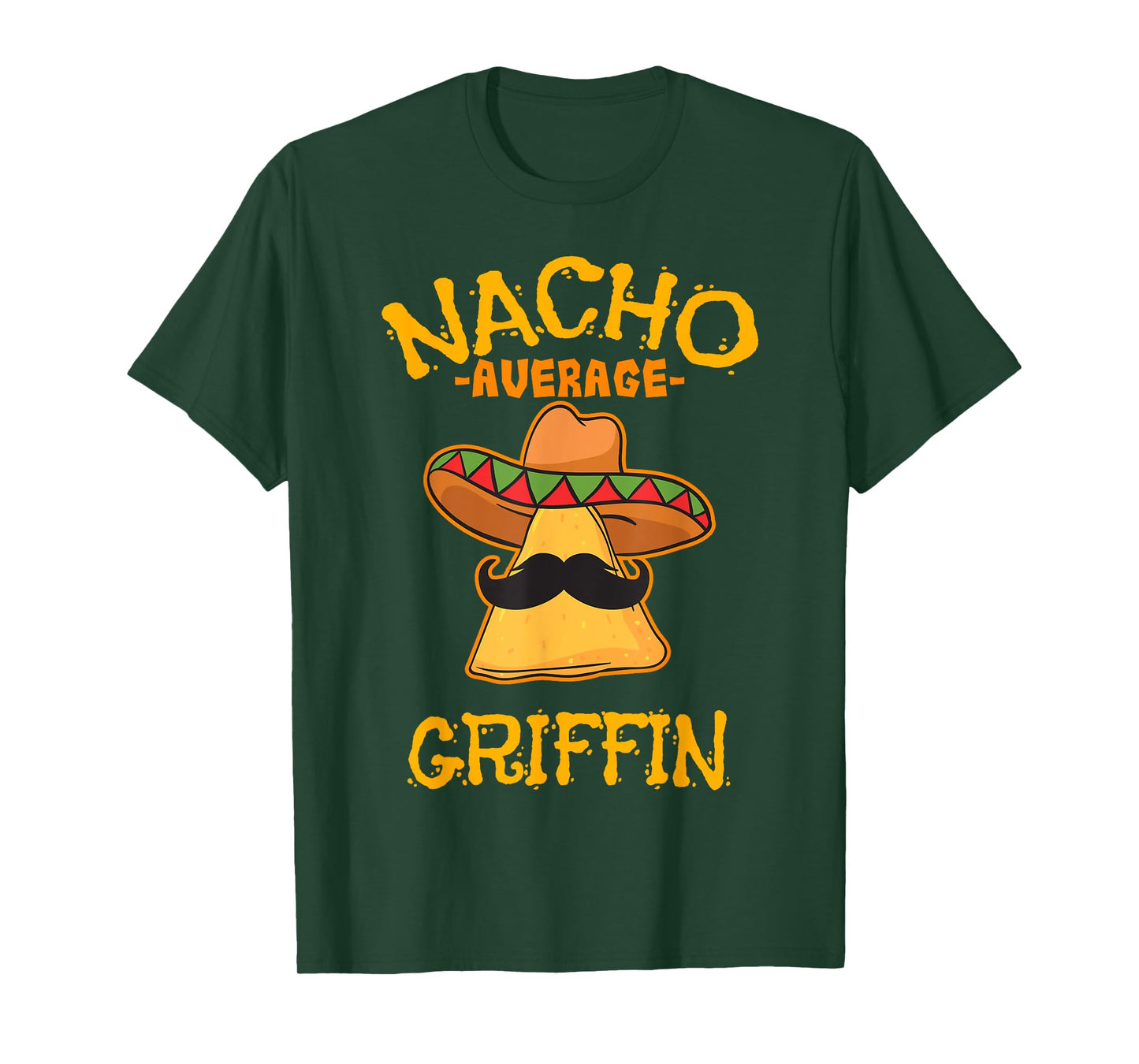 Nacho Average Griffin Personalized Name Funny Taco T-Shirt