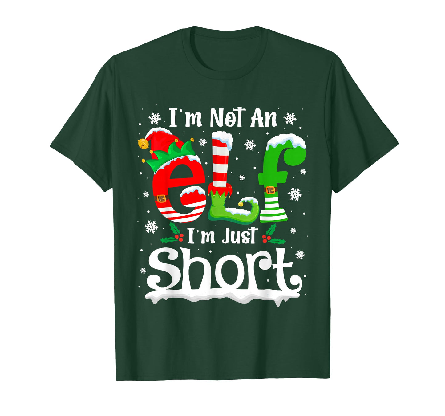 I'm Not an Elf I'm Just Short Funny Christmas Matching Elf T-Shirt