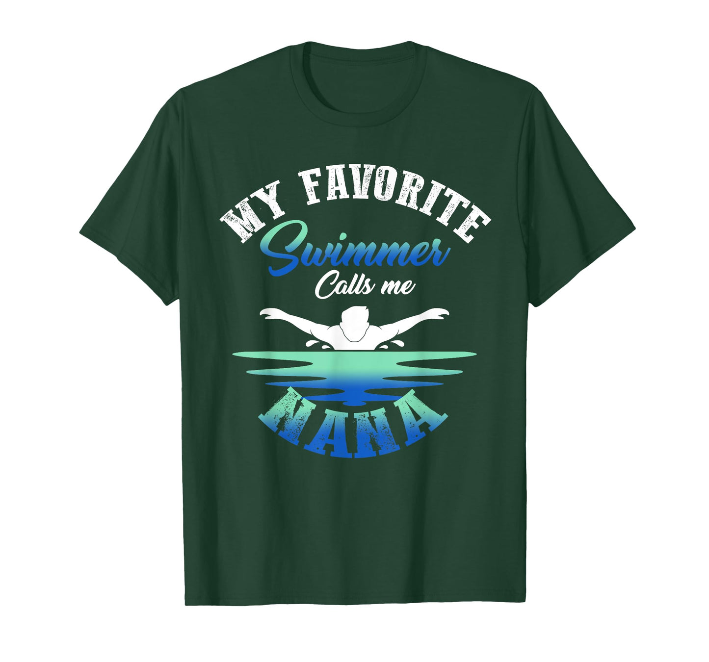 My Favorite Swimmer Calls Me Nana Swim Pool Family Match T-Shirt