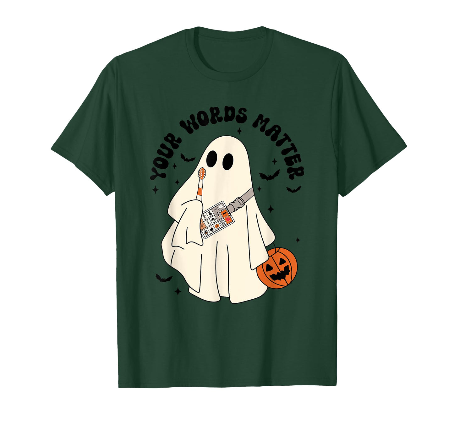 Halloween Speech Therapy Your Words Matter Funny Ghost SLP T-Shirt